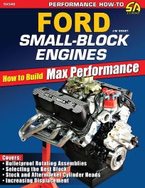 Ford Small-Block Engines : How to Build Max Performance (Performance How-To)