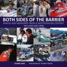 Both Sides Of The Barrier : Images and Memories From A Motor Racing Odyssey