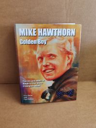 Mike Hawthorn- Golden Boy