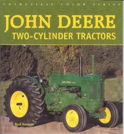 John Deere Two-cylinder Tractors (enthusiast Color Series) | Motoring ...