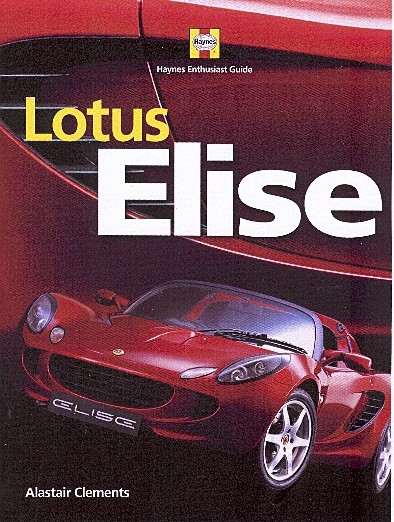 Lotus Elise (Haynes Enthusiast Guide - 2nd Edition) | Motoring