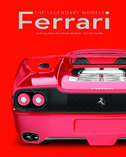 Ferrari The Legendary Models (includes 20 fold out pages) | Motoring