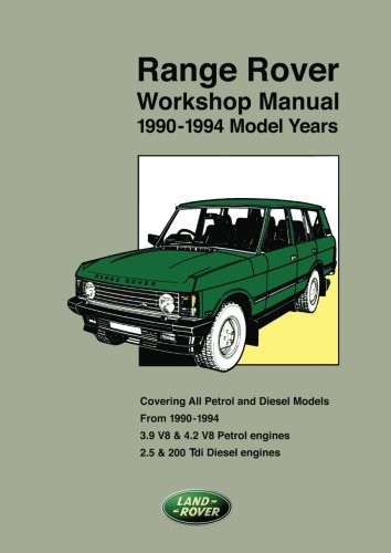 Range Rover Workshop Manual 1990-1994 Model Years | Motoring Books